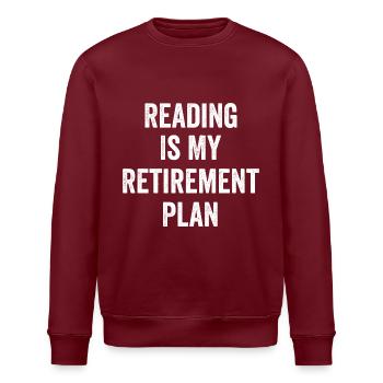 Lesen ist mein Altersvorsorge-Jahrgang - Stanley/Stella Unisex Bio-Sweatshirt ROLLER - Burgunderrot - Vorne - Nik (191cm)