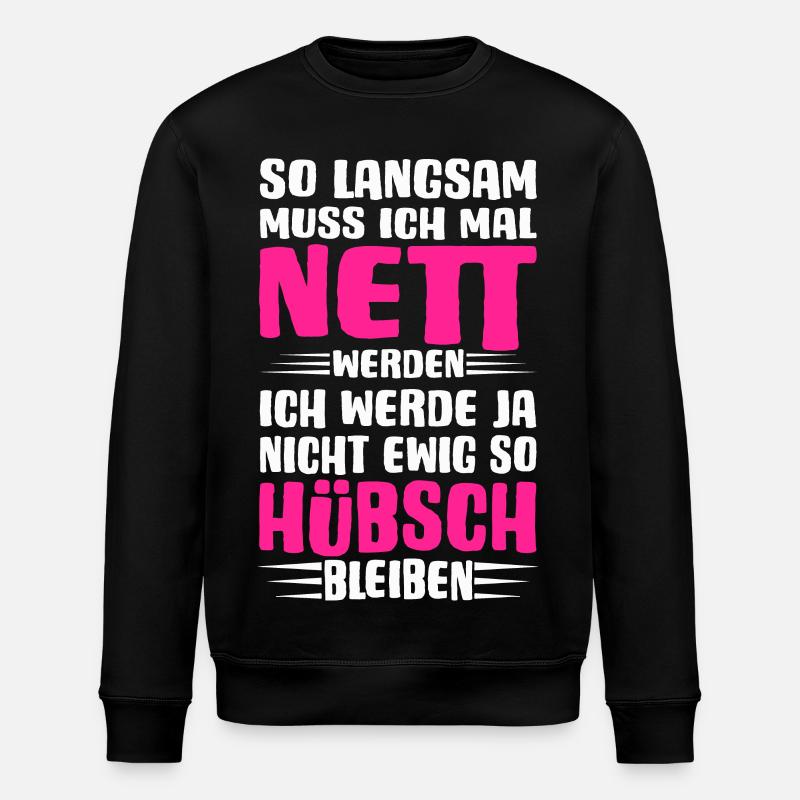 Ich muss mal nett werden - Stanley/Stella Unisex Bio-Sweatshirt ROLLER - Schwarz