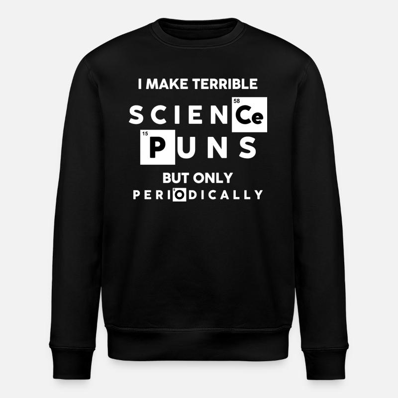 Science Funny - Stanley/Stella ROLLER Unisex Organic Sweatshirt - black