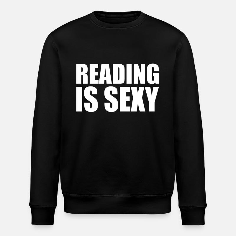 Reading is sexy - Stanley/Stella ROLLER Unisex Organic Sweatshirt - black