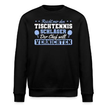 Tischtennis Spruch Männer Tischtennisspieler - Stanley/Stella Unisex Bio-Sweatshirt ROLLER - Schwarz - Vorne - Nik (191cm)
