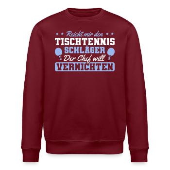 Tischtennis Spruch Männer Tischtennisspieler - Stanley/Stella Unisex Bio-Sweatshirt ROLLER - Burgunderrot - Vorne - Nik (191cm)