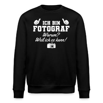 Fotograf Weil ich es kann Hobbyfotograf - Stanley/Stella Unisex Bio-Sweatshirt ROLLER - Schwarz - Vorne - Nik (191cm)