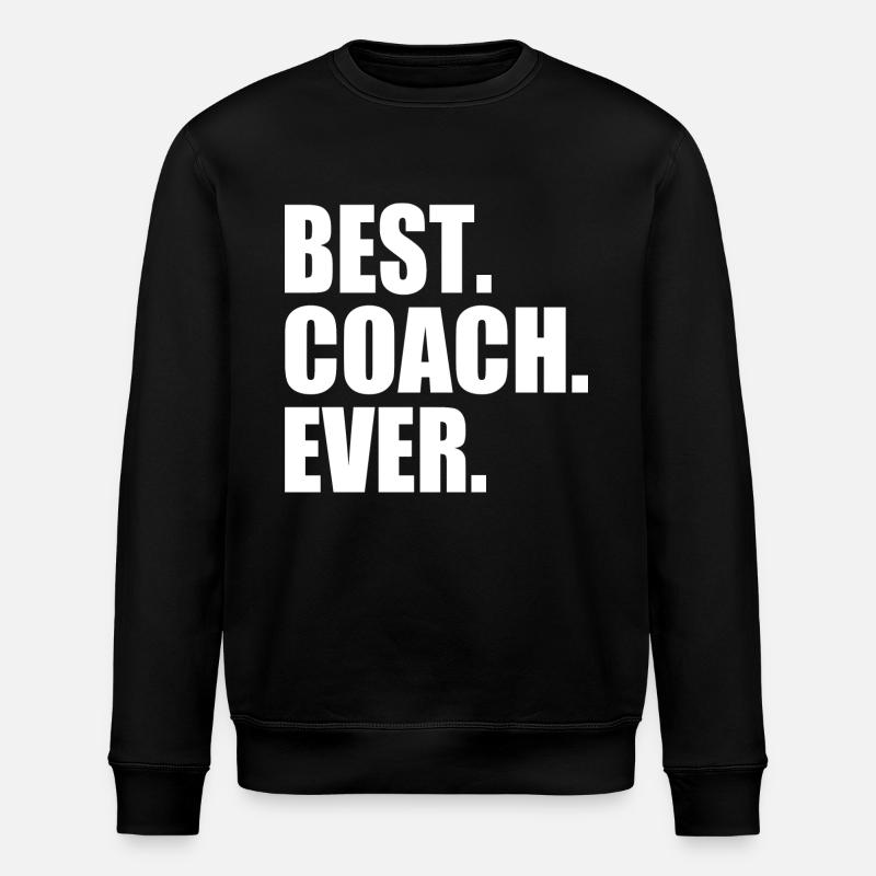 Best coach ever - Sweat bio ROLLER Stanley/Stella Unisexe - noir
