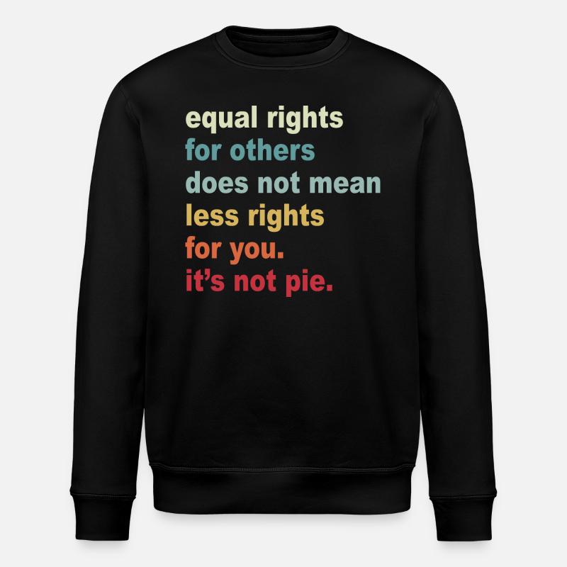 Equal Rights Graphic - Stanley/Stella ROLLER Unisex Organic Sweatshirt - black