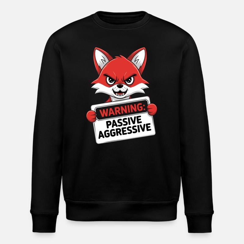 Warnung: Passiv Aggressiv Fuchs Cartoon - Stanley/Stella Unisex Bio-Sweatshirt ROLLER - Schwarz
