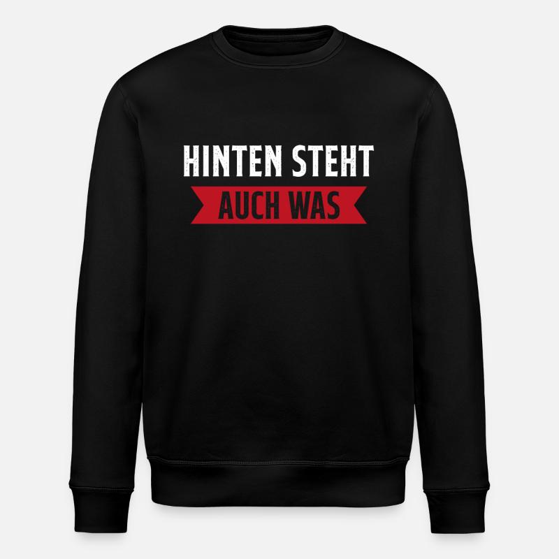 Hinten steht auch was - Stanley/Stella Unisex Bio-Sweatshirt ROLLER - Schwarz