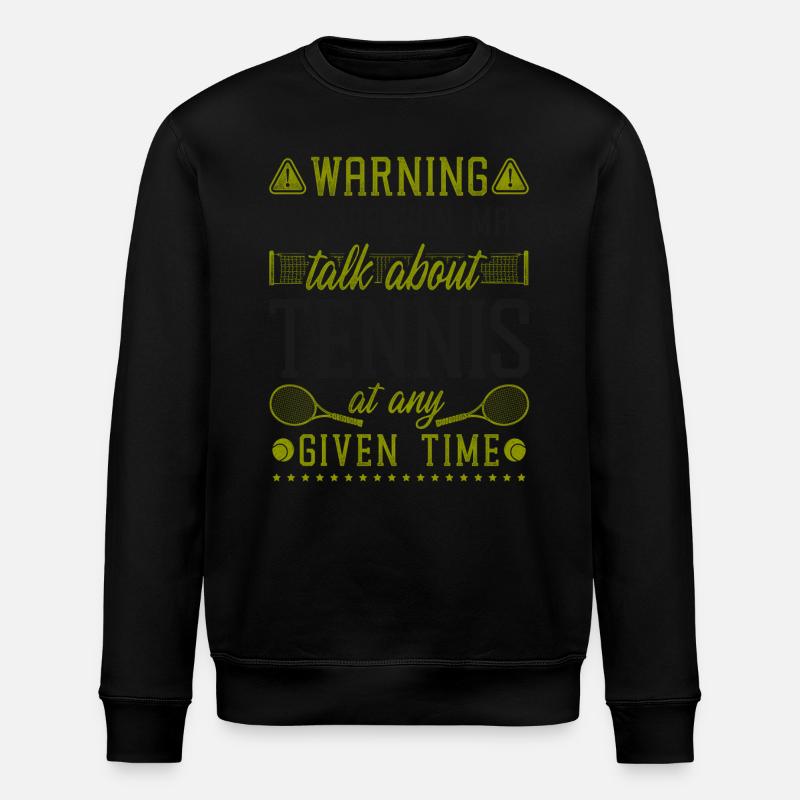 Funny Tennis Player Racket Warning - Stanley/Stella ROLLER Unisex Organic Sweatshirt - black