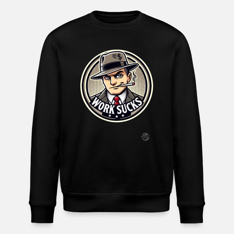 Hustler - Arbeit nervt - Stanley/Stella Unisex Bio-Sweatshirt ROLLER - Schwarz