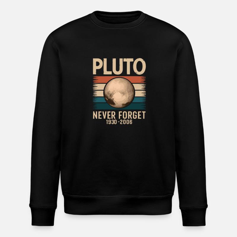 Never forget Pluto - Stanley/Stella ROLLER Unisex Organic Sweatshirt - black