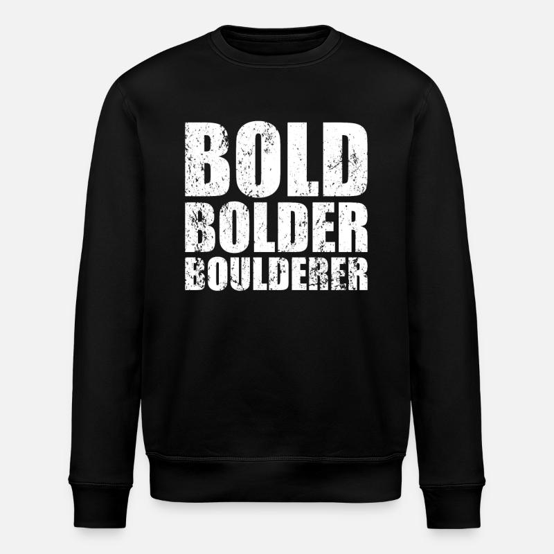 Bloc Bold Bolder Boulderer - Sweat bio ROLLER Stanley/Stella Unisexe - noir