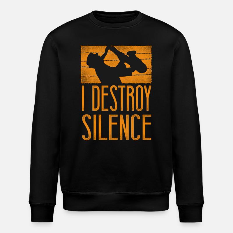 Saxophone I Destroy Silence - Stanley/Stella Unisex Bio-Sweatshirt ROLLER - Schwarz