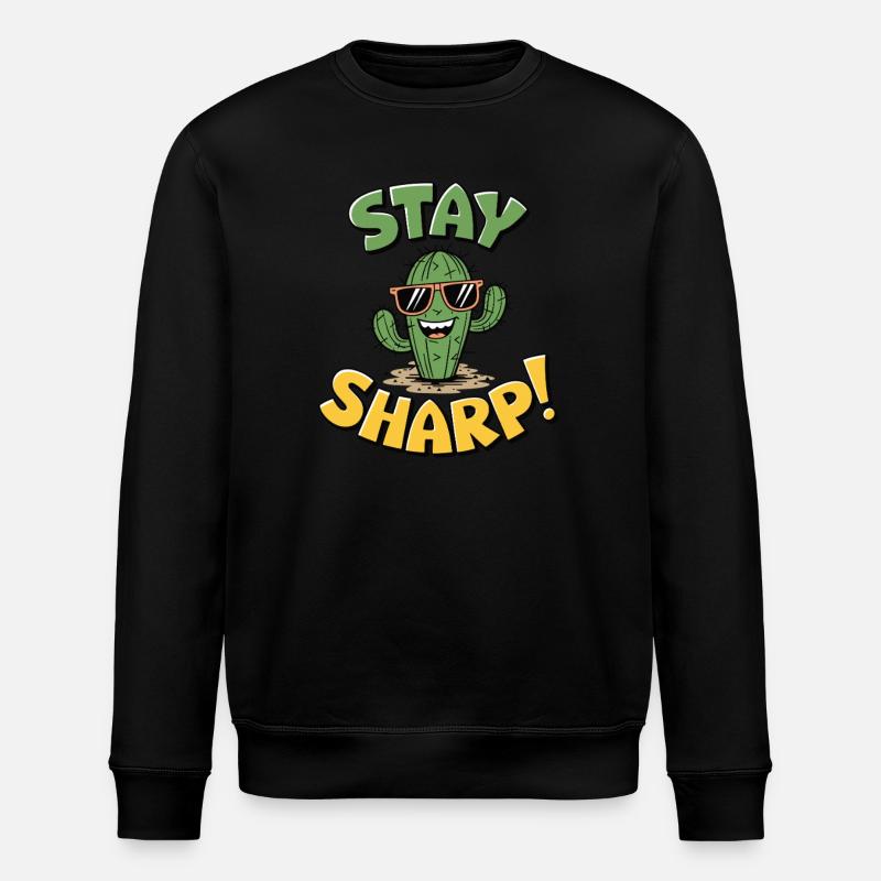Stay Sharp Cactus - Stanley/Stella ROLLER Unisex Organic Sweatshirt - black