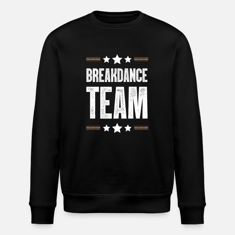 Breakdance Team - Stanley/Stella ROLLER Unisex Organic Sweatshirt - black
