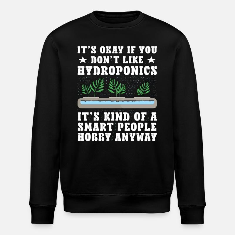 Hydroponics - Stanley/Stella ROLLER Unisex Organic Sweatshirt - black