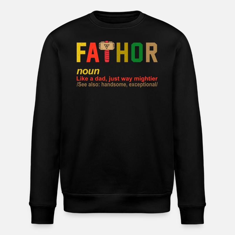 Zitat des Fathor-Vaters - Stanley/Stella Unisex Bio-Sweatshirt ROLLER - Schwarz
