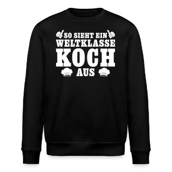 Küchenchef Weltklasse Koch Geschenk - Stanley/Stella Unisex Bio-Sweatshirt ROLLER - Schwarz - Vorne - Nik (191cm)