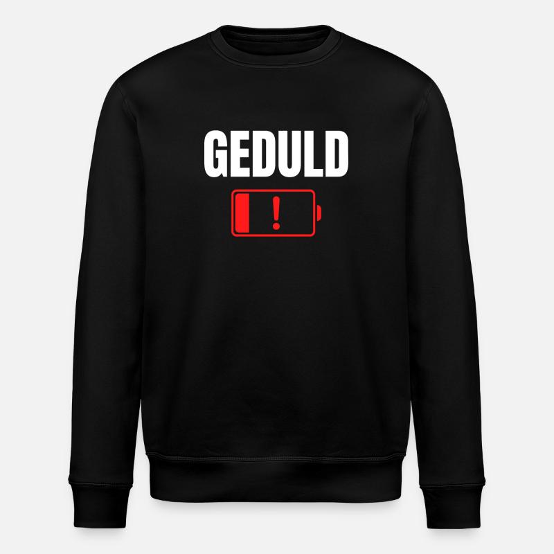 Geduld - Stanley/Stella Unisex Bio-Sweatshirt ROLLER - Schwarz