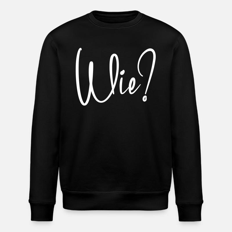Wie? - Stanley/Stella Unisex Bio-Sweatshirt ROLLER - Schwarz