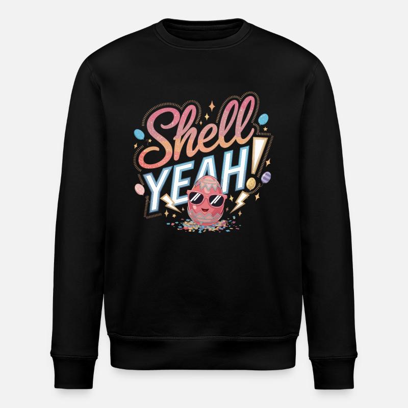 Shell Yeah! – Cooles Osterei - Stanley/Stella Unisex Bio-Sweatshirt ROLLER - Schwarz