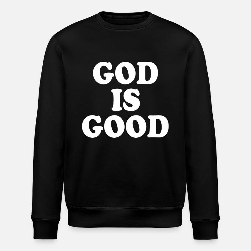 God is good - Stanley/Stella Unisex Bio-Sweatshirt ROLLER - Schwarz