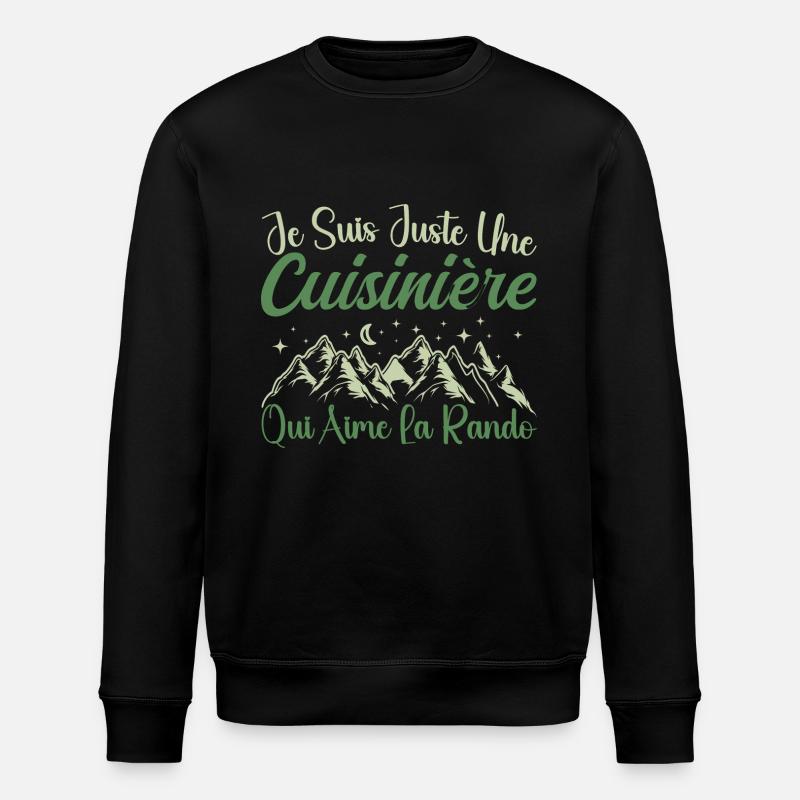 Cuisinière aventurier passionnée de Randonnée - Sweat bio ROLLER Stanley/Stella Unisexe - noir