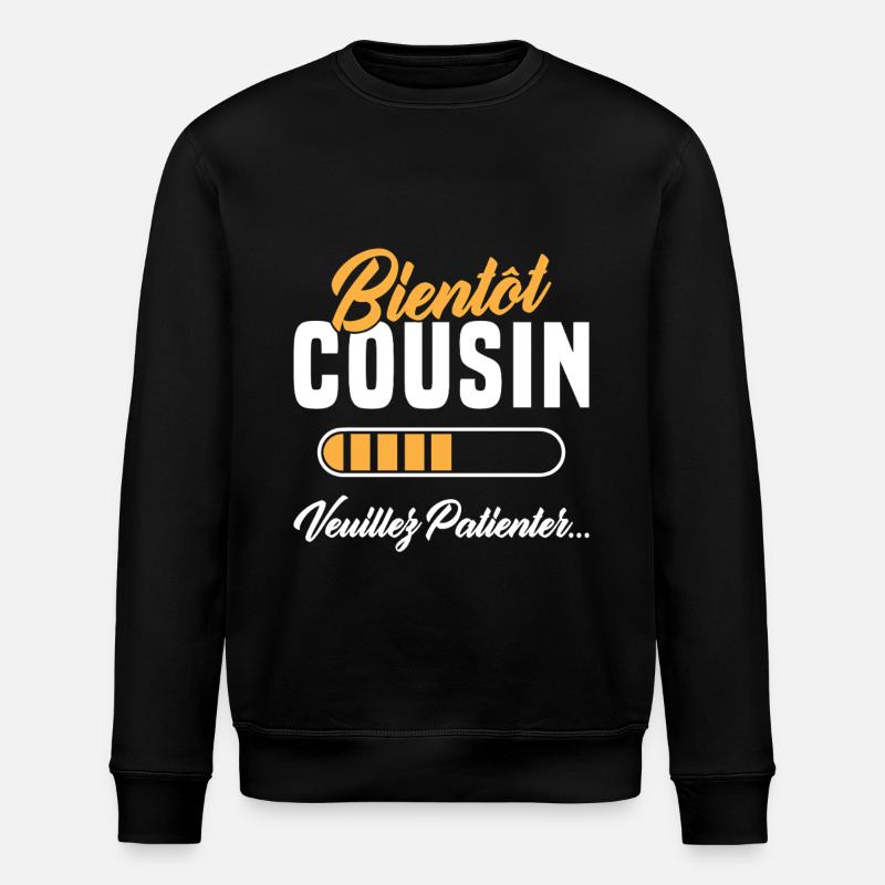 Bald, Cousine, bitte warten - Stanley/Stella Unisex Bio-Sweatshirt ROLLER - Schwarz