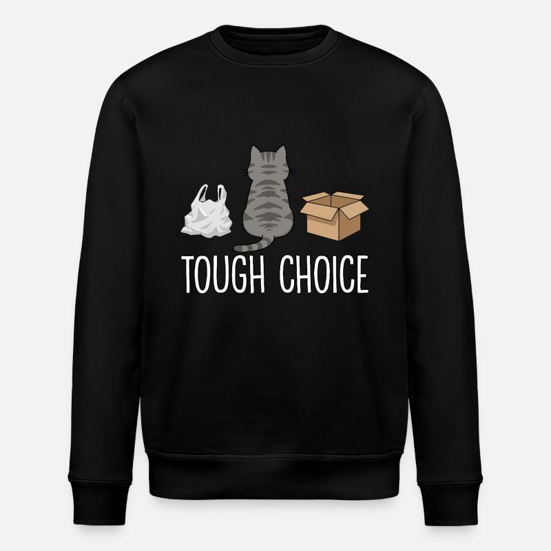 Harte Wahl Lustiger Katzenspruch - Stanley/Stella Unisex Bio-Sweatshirt ROLLER - Schwarz