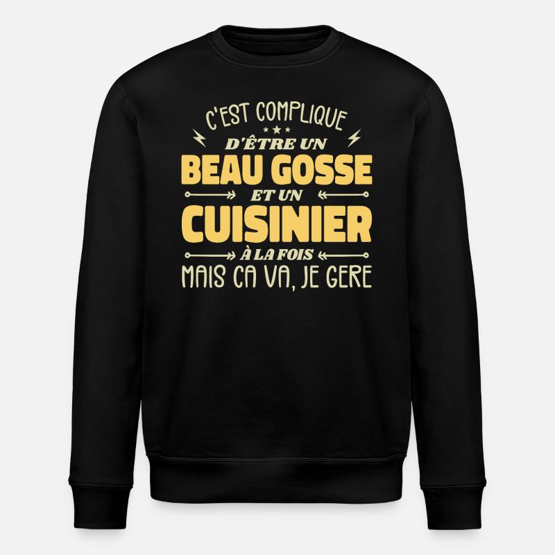 Handsome Man Cook - Stanley/Stella ROLLER Unisex Organic Sweatshirt - black