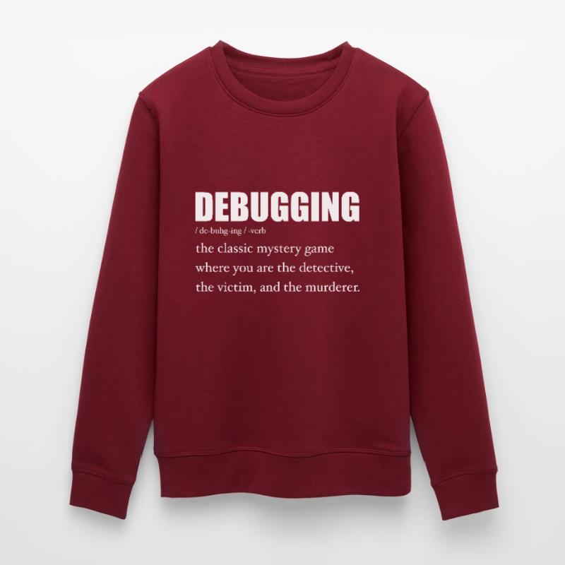 Programmer Debugging Definition Funny IT Developer Sweat bio ROLLER Stanley/Stella Unisexe