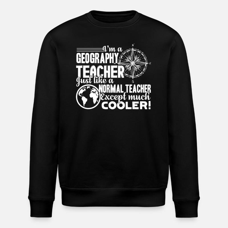 Geographie Lehrer Cooler Shirts - Stanley/Stella Unisex Bio-Sweatshirt ROLLER - Schwarz