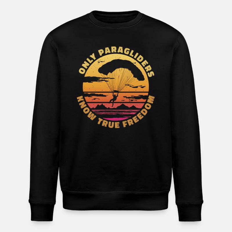 Only Paragliders Know True Freedom - Stanley/Stella ROLLER Unisex Organic Sweatshirt - black