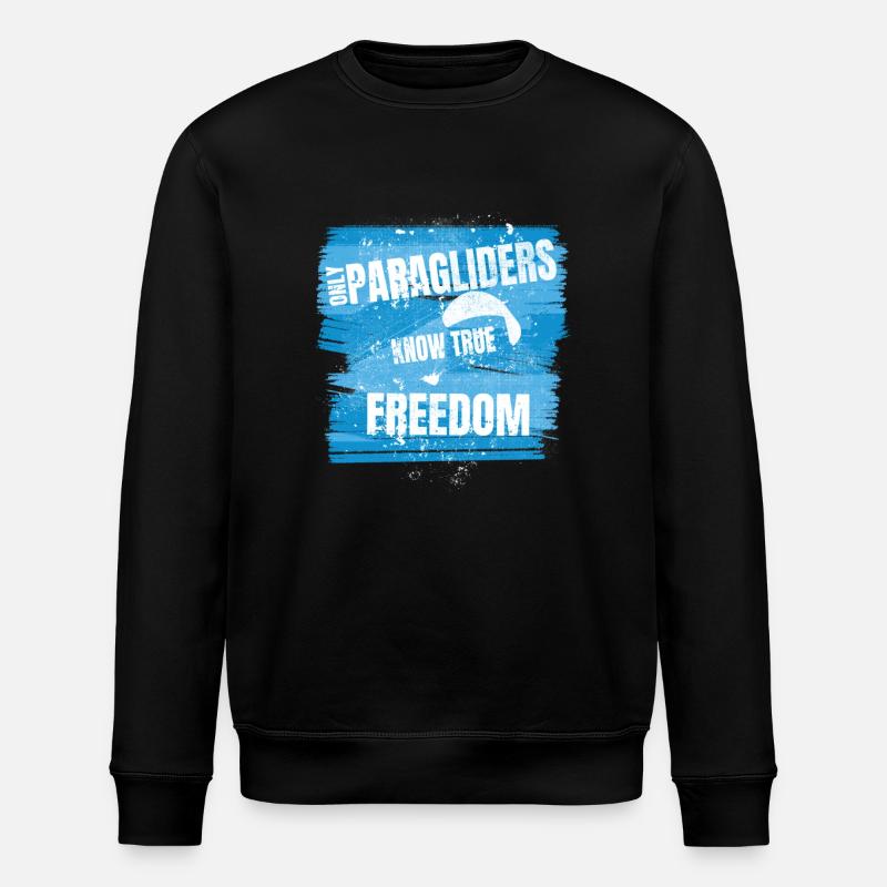 Only Paragliders Know True Freedom - Stanley/Stella ROLLER Unisex Organic Sweatshirt - black