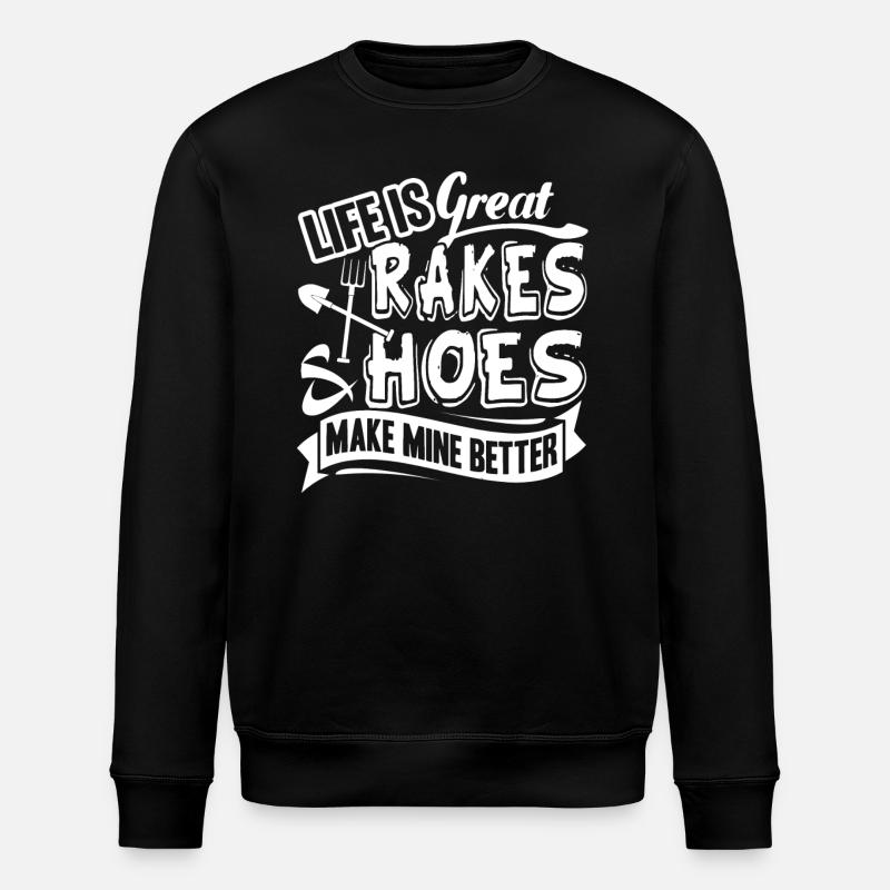 Gardening Makes Life Better - Stanley/Stella ROLLER Unisex Organic Sweatshirt - black