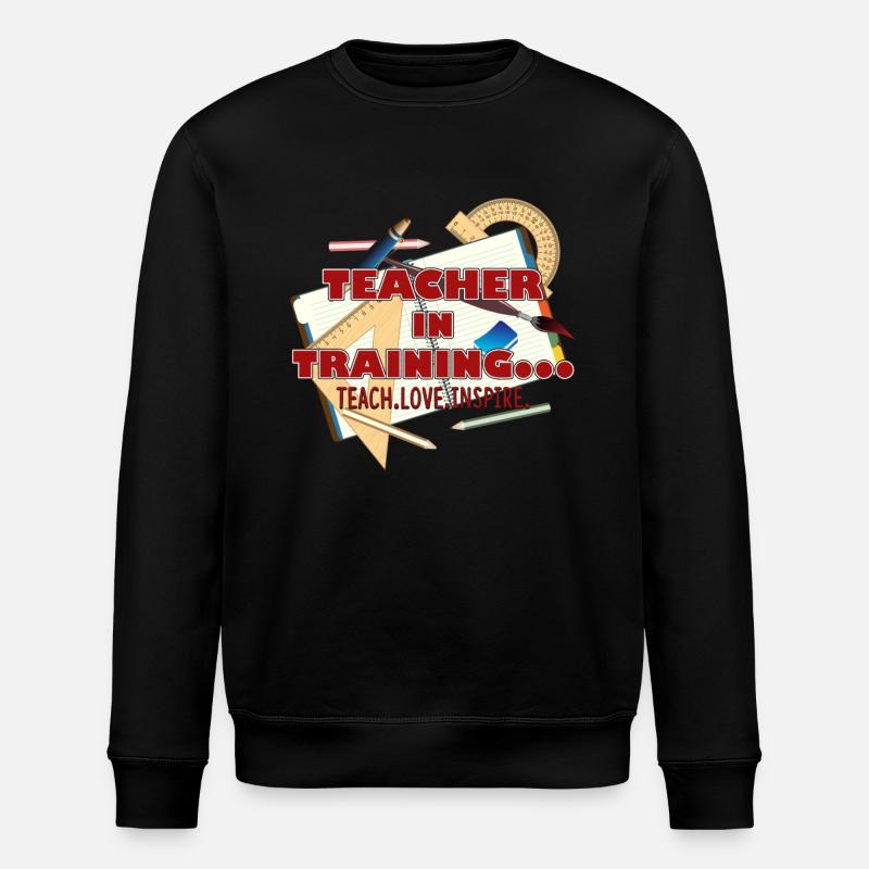 Teacher In Training - Stanley/Stella ROLLER Unisex Organic Sweatshirt - black