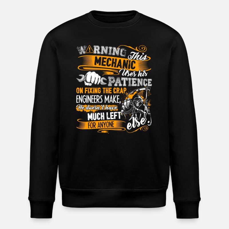 Funny Mechanic Warning - Stanley/Stella ROLLER Unisex Organic Sweatshirt - black