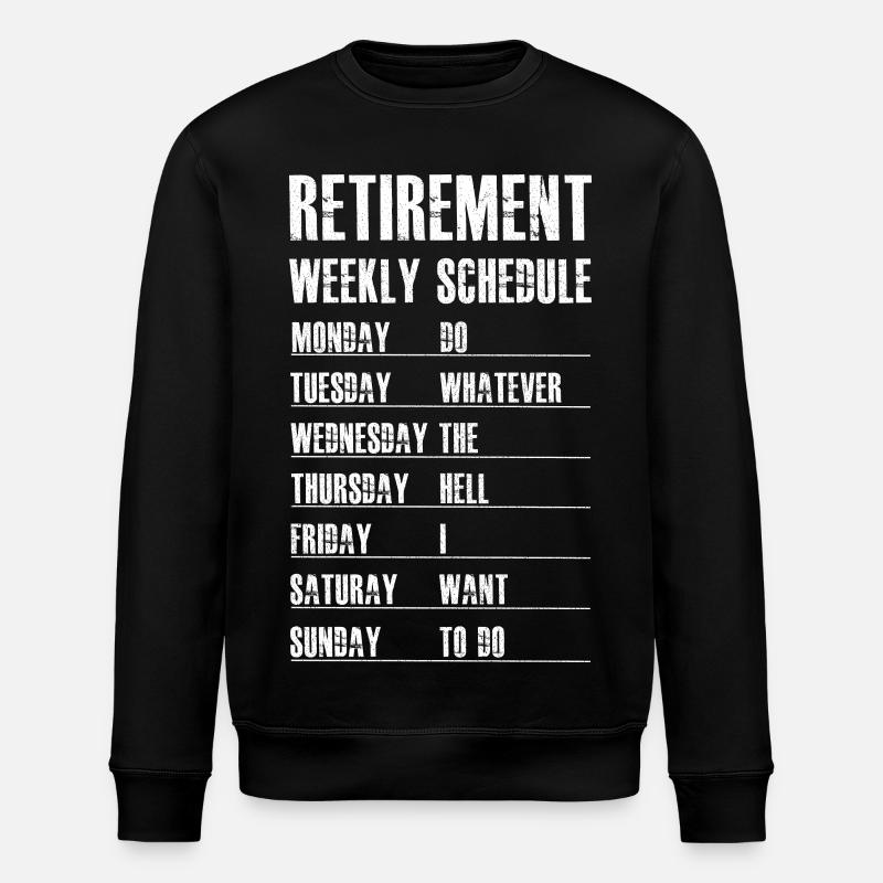 Retirement Weekly Schedule - Stanley/Stella ROLLER Unisex Organic Sweatshirt - black