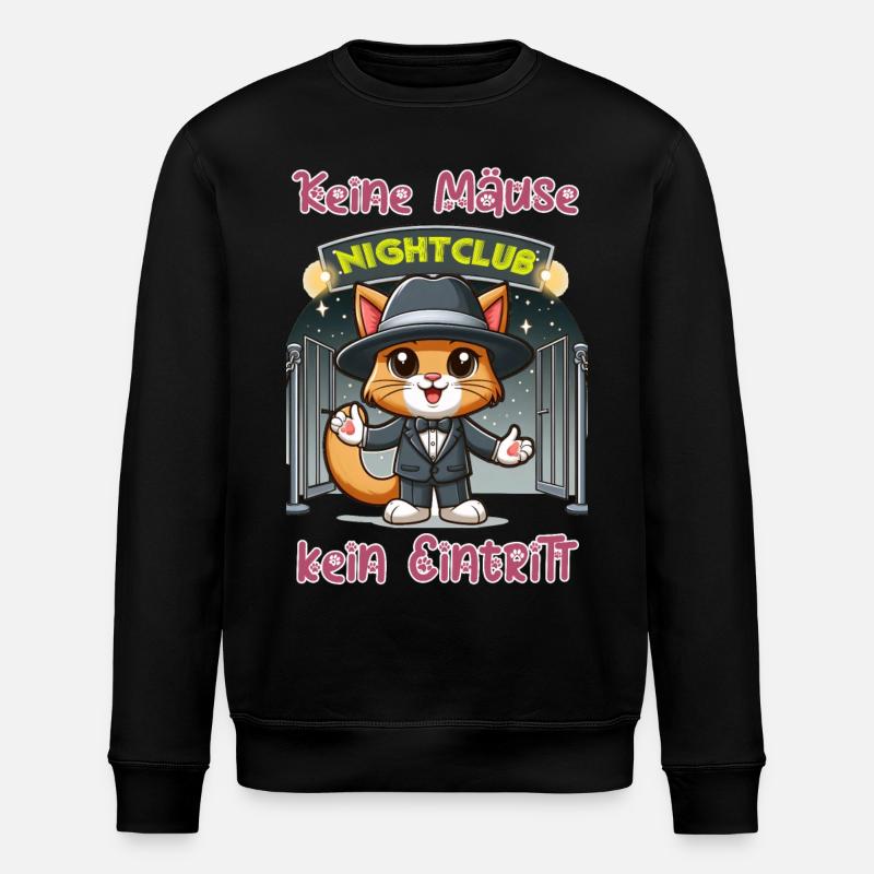 Keine Mäuse (Geld) - kein Eintritt - Stanley/Stella Unisex Bio-Sweatshirt ROLLER - Schwarz
