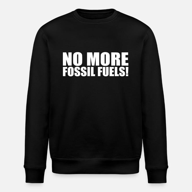 No more fossil fuels - Sweat bio ROLLER Stanley/Stella Unisexe - noir