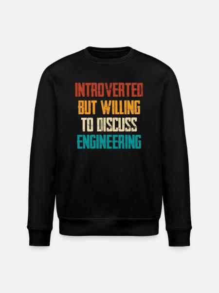 Introverted But Ready About Engineering - Stanley/Stella ROLLER Unisex Organic Sweatshirt - black