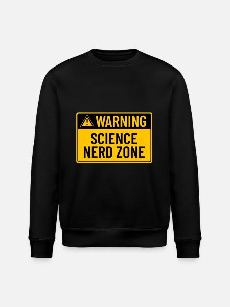 Warning: Science Nerd Zone - Stanley/Stella ROLLER Unisex Organic Sweatshirt - black
