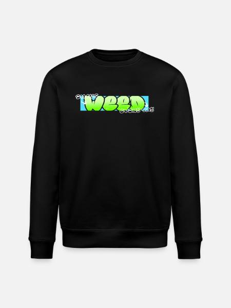 Smoke Weed Every Day - Stanley/Stella ROLLER Unisex Organic Sweatshirt - black