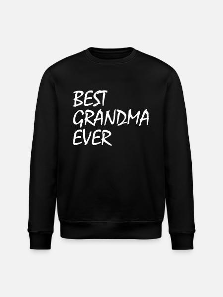 Best grandma ever - Stanley/Stella ROLLER Unisex Organic Sweatshirt - black