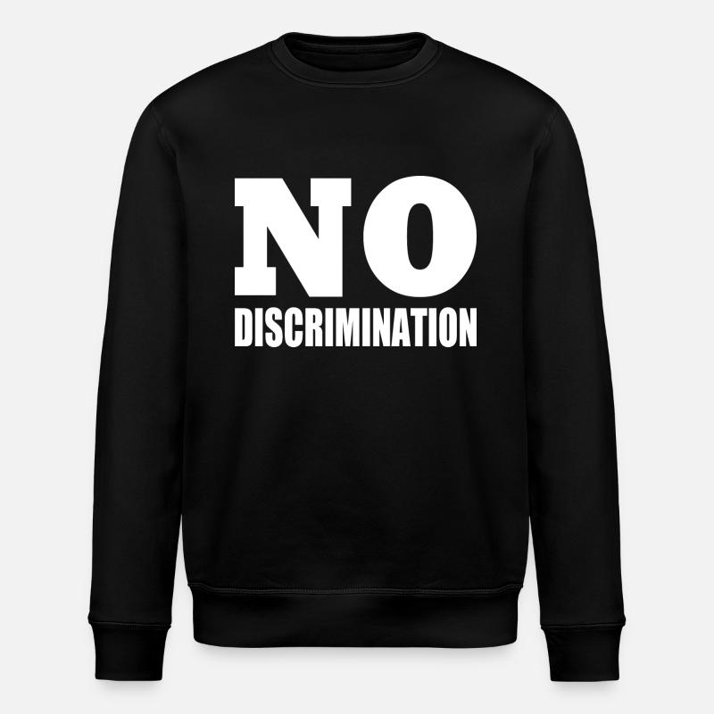 no discrimination - Stanley/Stella ROLLER Unisex Organic Sweatshirt - black