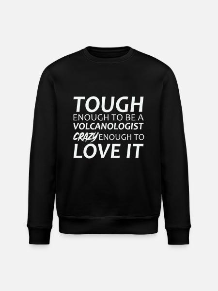 Volcanologist crazy Volcanology - Stanley/Stella ROLLER Unisex Organic Sweatshirt - black