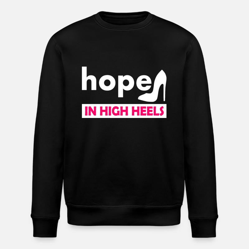 hope in high heels - Sweat bio ROLLER Stanley/Stella Unisexe - noir