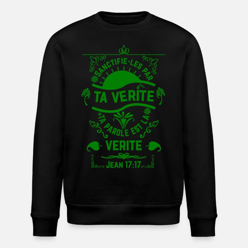 Jean 17:17 design VERT - Sweat bio ROLLER Stanley/Stella Unisexe - noir