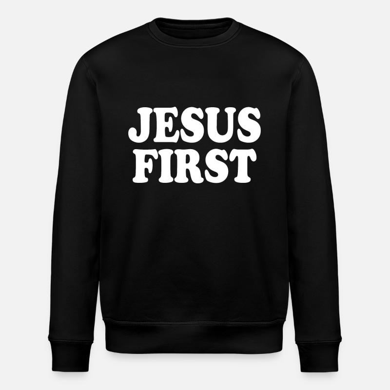 Jesus first - Sweat bio ROLLER Stanley/Stella Unisexe - noir