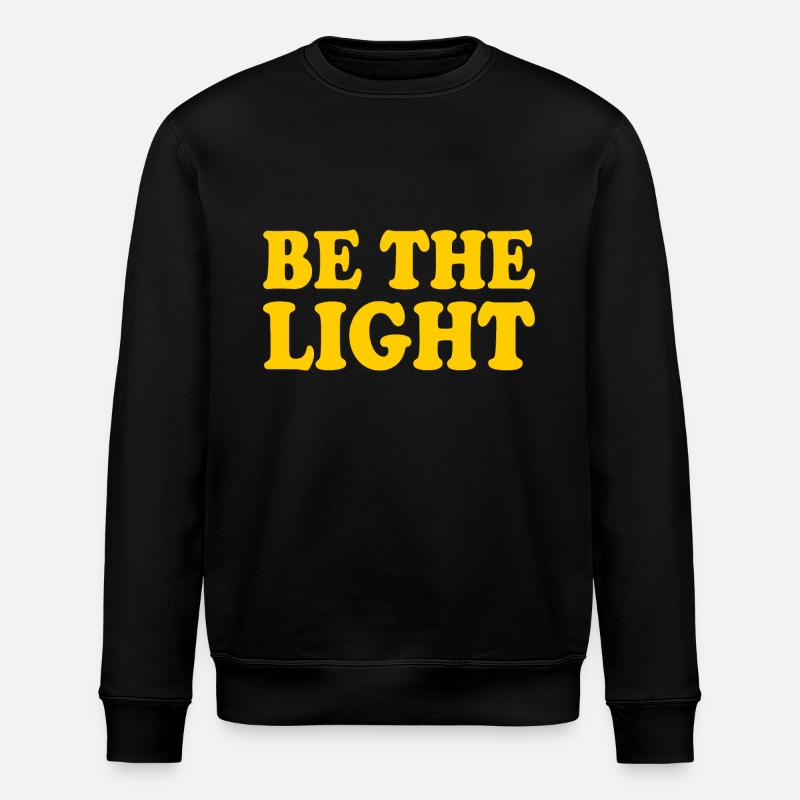 Be the light - Sweat bio ROLLER Stanley/Stella Unisexe - noir