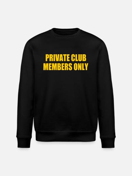 private club members only - Stanley/Stella ROLLER Unisex Organic Sweatshirt - black